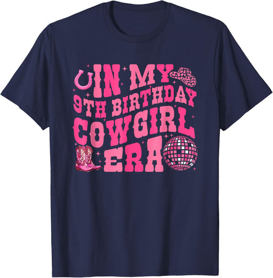 In My 9 Year Old Cowgirl Era 9th Birthday Rodeo Cowgirl T-Shirt - T-Shirt | Navy