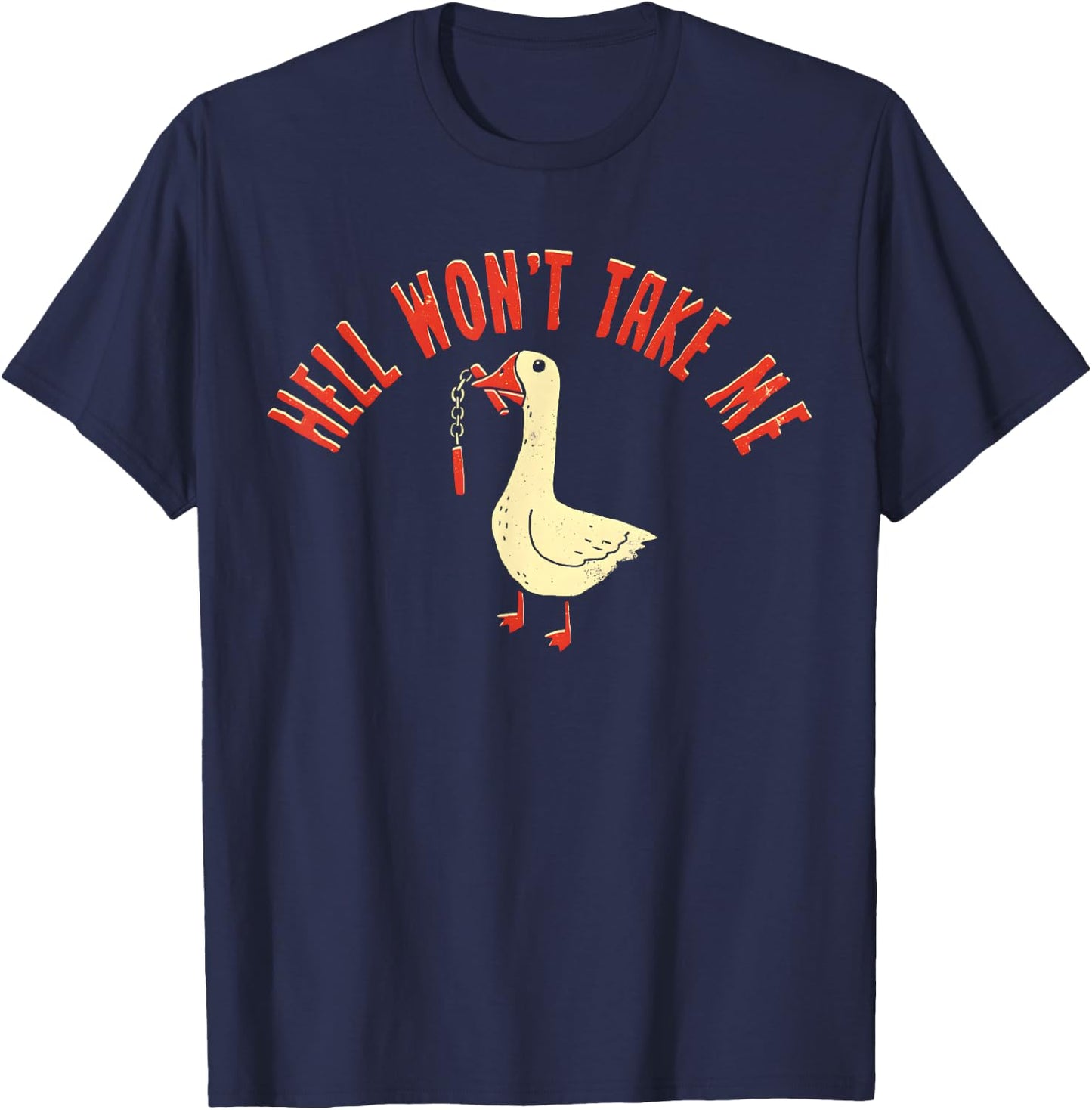 Goose Hell Won't Take Me T-Shirt - T-Shirt | Navy