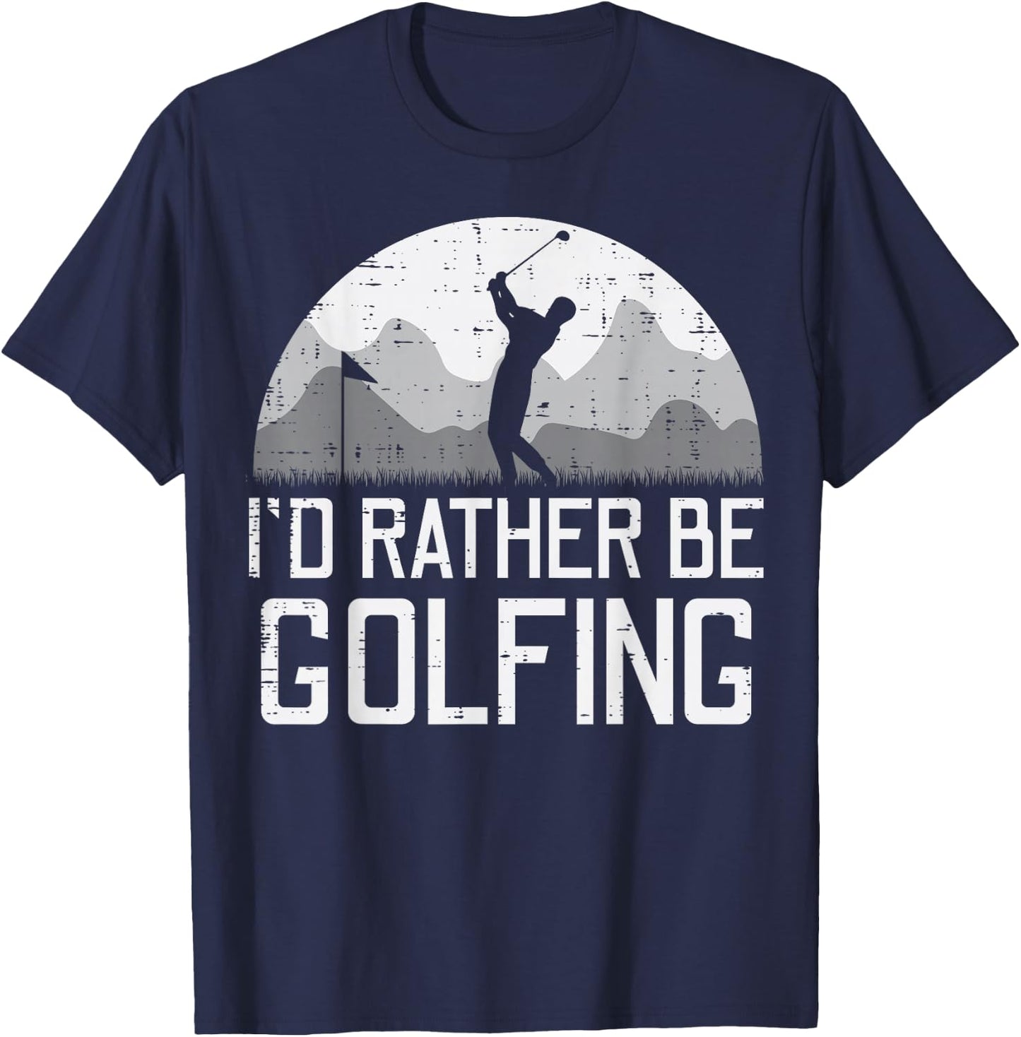 Id Rather Be Golfing Golfer Golf Player Dad Men Women Kids T-Shirt - T-Shirt | Navy