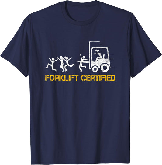 Forklift Certified Operator Funny Forklift Driver Forklifter T-Shirt - T-Shirt | Navy