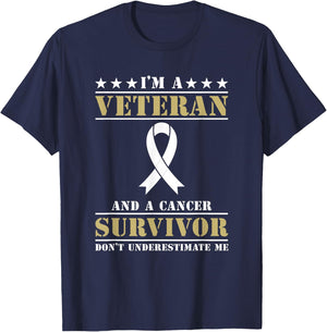 Im A Veteran And A Cancer Survivor Veterans Day T-Shirt - T-Shirt | Navy