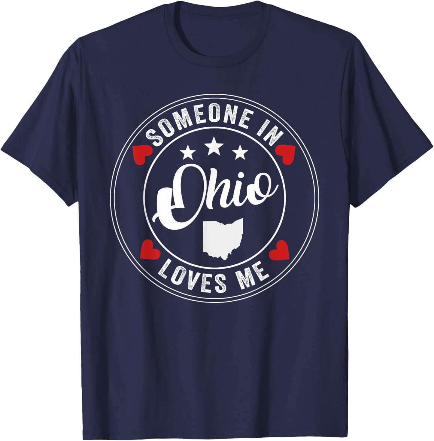 Someone In Ohio Loves Me T-Shirt - T-Shirt | Navy