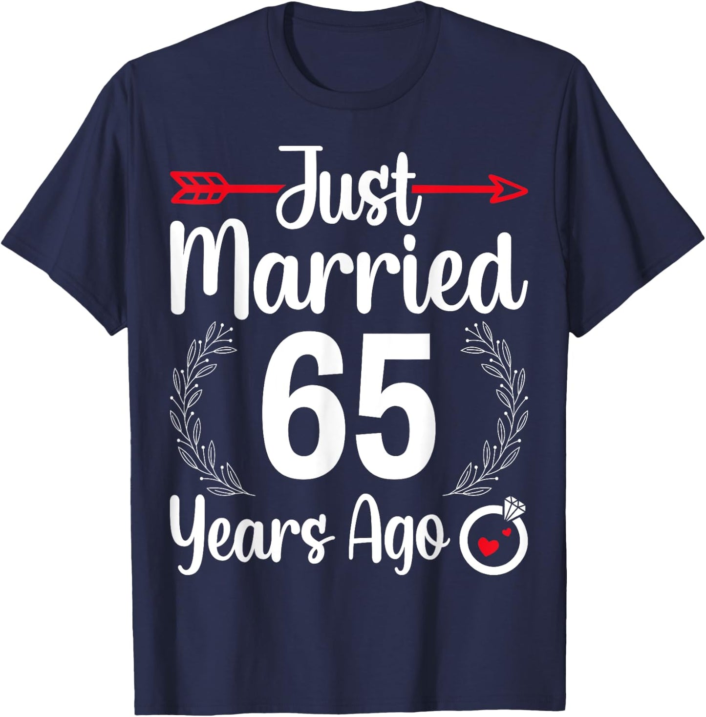 Just Married 65 Years Ago - Husband Wife 65th Anniversary T-Shirt - T-Shirt | Navy