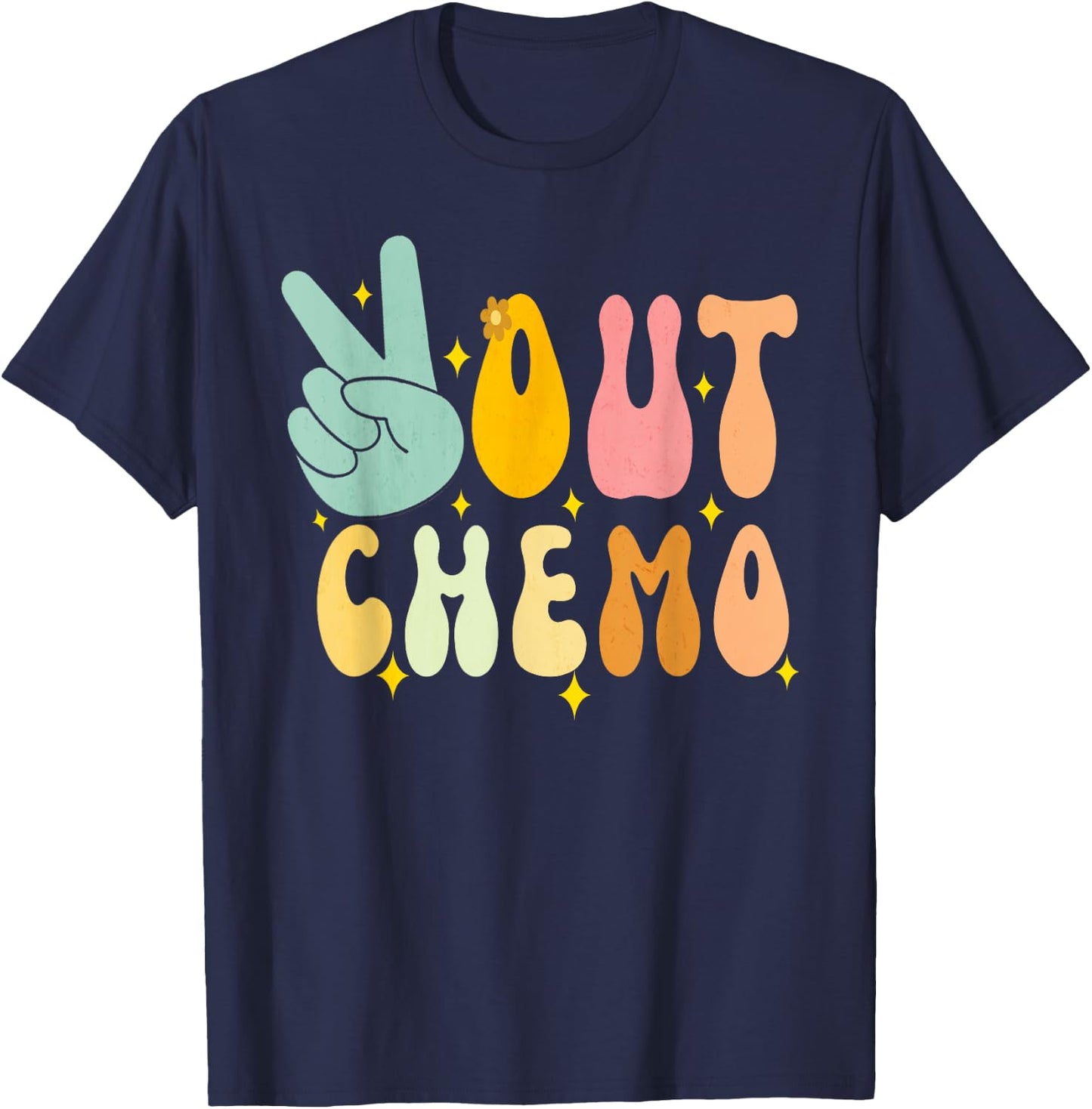 Peace-Out Chemo Last Day Of Chemo End Chemotherapy Cancer T-Shirt - T-Shirt | Navy