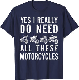 Yes I Really Do Need All These Motorcycles Vintage Garage T-Shirt - T-Shirt | Navy