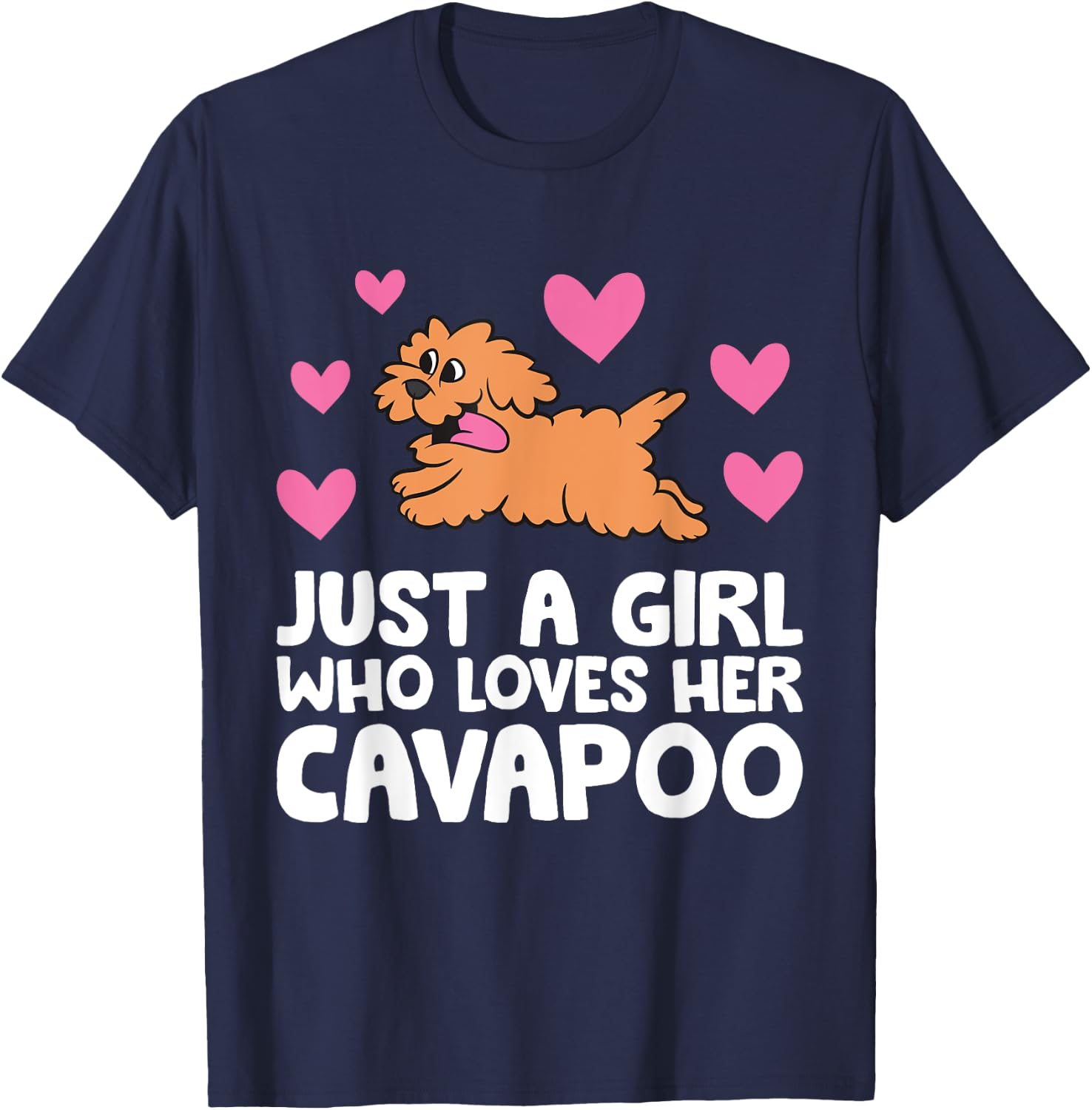 Just A Girl Who Loves Her Cavapoo T-Shirt - T-Shirt | Navy