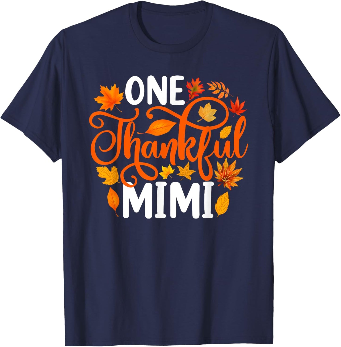 One Thankful Mimi Funny Fall Autumn Thanksgiving T-Shirt - T-Shirt | Navy