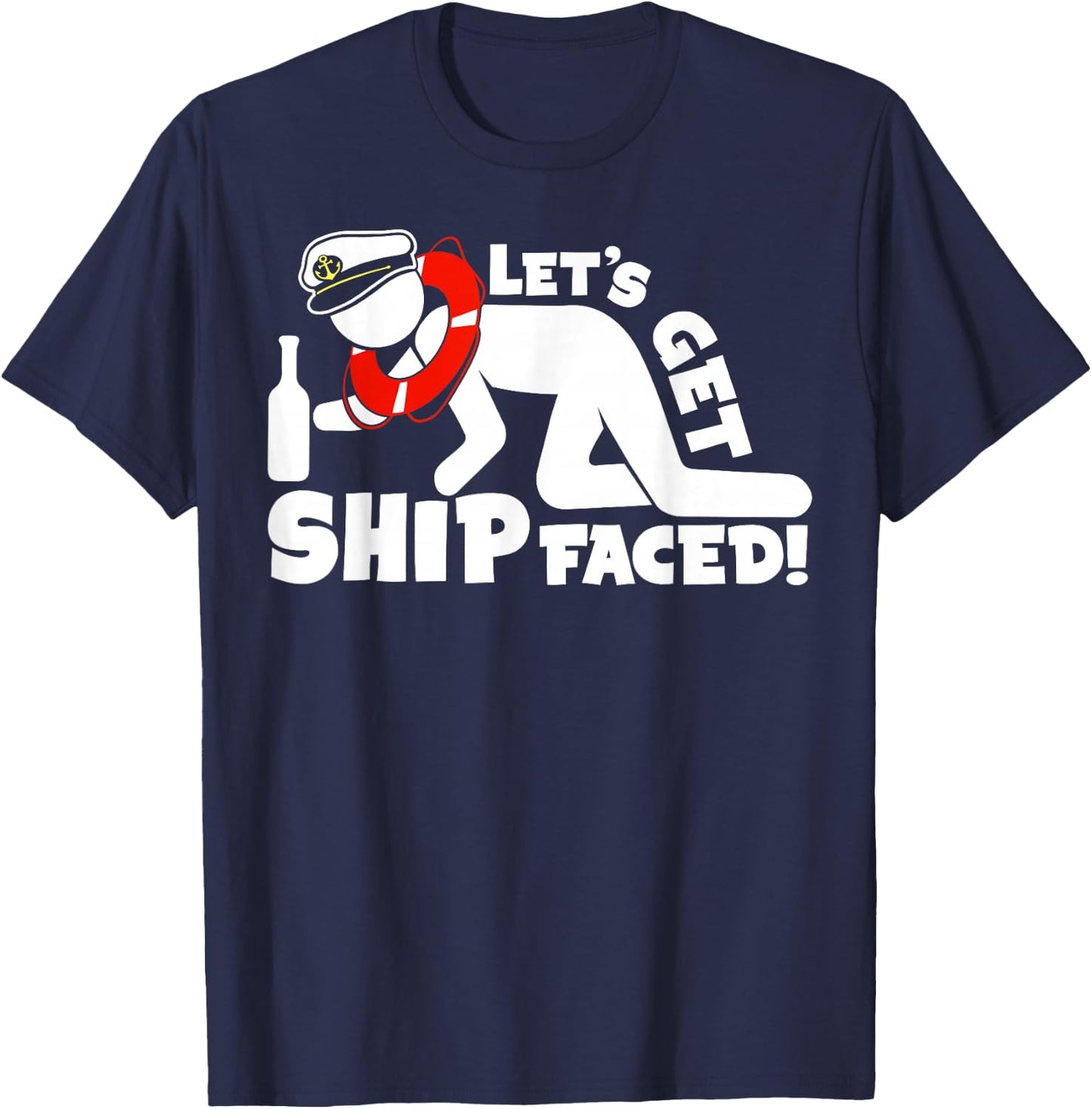 Lets Get Ship Faced - Family Cruise Ship Vacation Graphic T-Shirt - T-Shirt | Navy