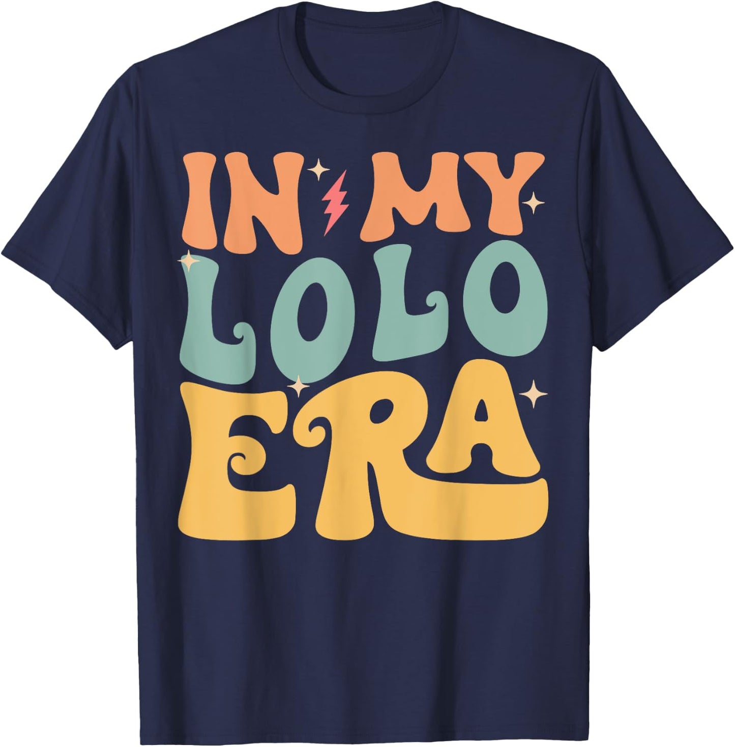 In My LOLO Era Groovy Funny Grandpa Father's Day T-Shirt - T-Shirt | Navy