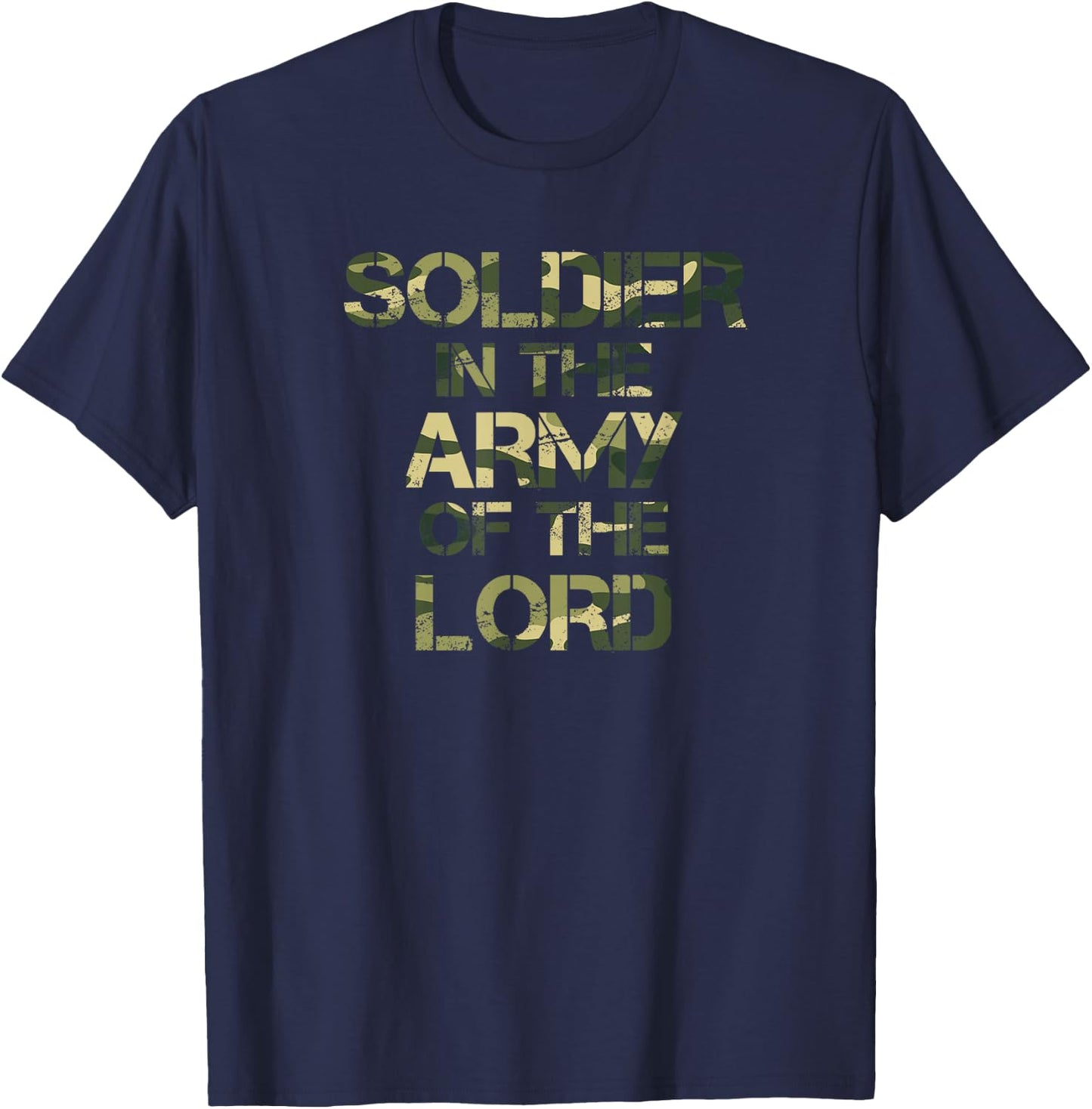 Inspirational - Soldier In The Army Of The Lord T-Shirt - T-Shirt | Navy