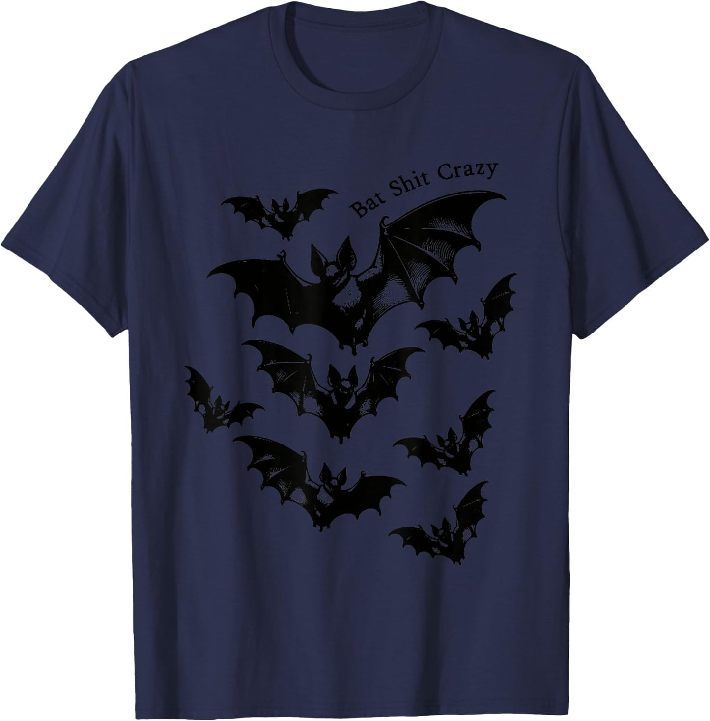 Bat Shit Crazy, Trendy Witchy Halloween, Spooky Season T-Shirt - T-Shirt | Navy