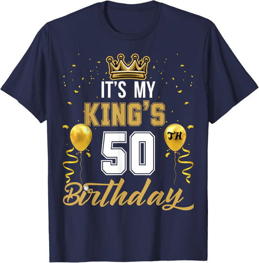 It's My King's 50th Birthday Ideas Celebrate Adults Vintage T-Shirt - T-Shirt | Navy