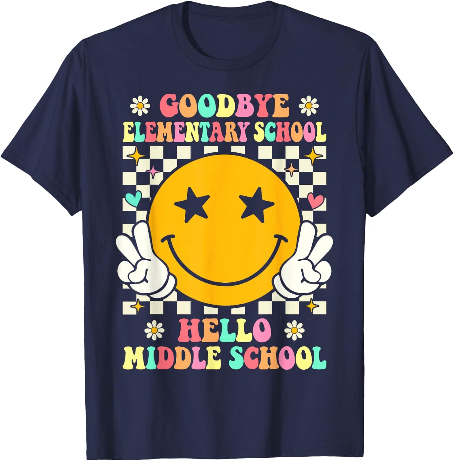Goodbye Elementary School Hello Middle School Graduation T-Shirt - T-Shirt | Navy