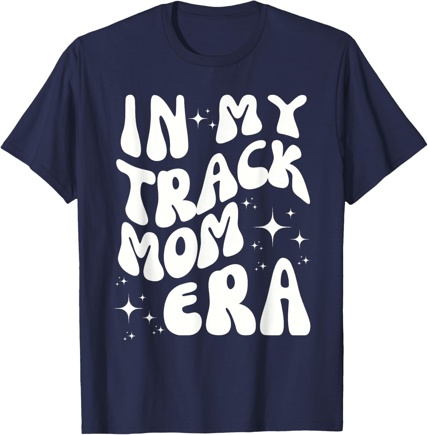 In My Track Mom Era Track and Field Mom Sports Running T-Shirt - T-Shirt | Navy