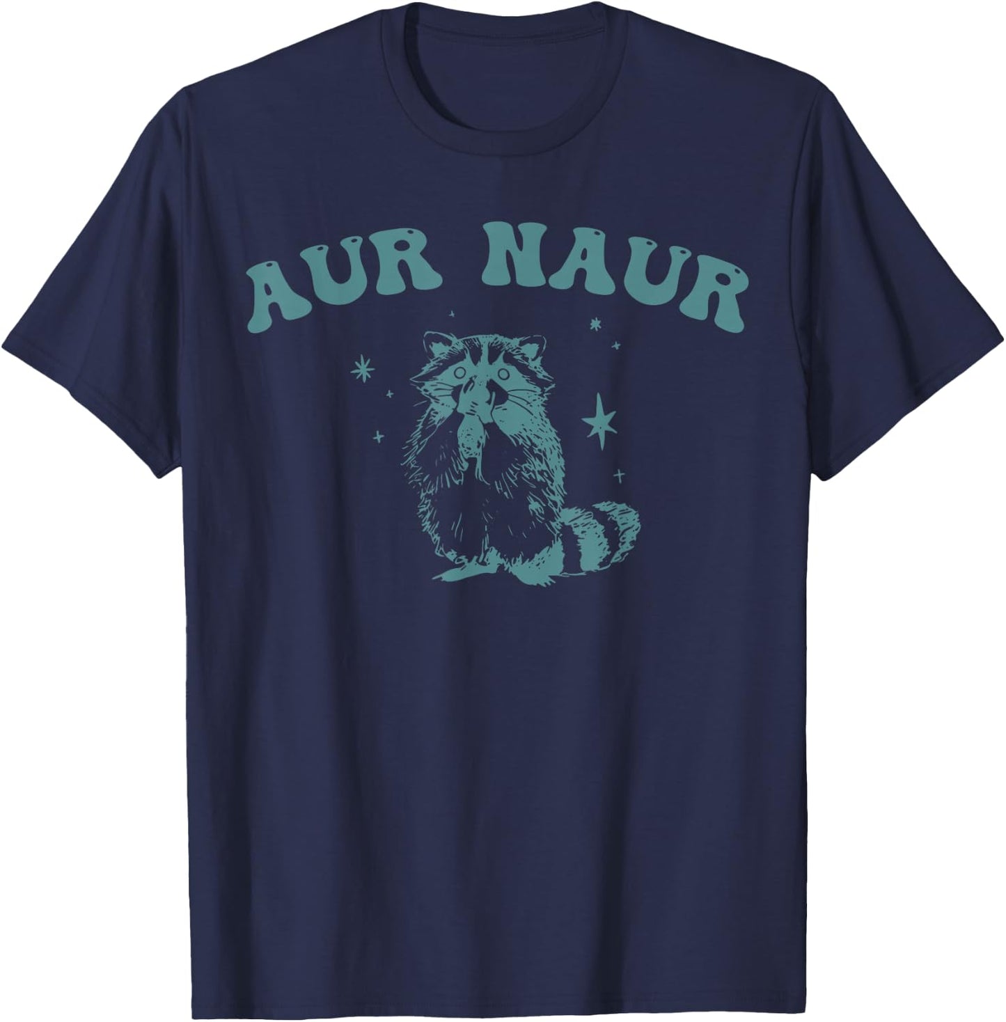 Aur Naur Funny Aur Naur Meme Raccoon Tirash Panda T-Shirt - T-Shirt | Navy