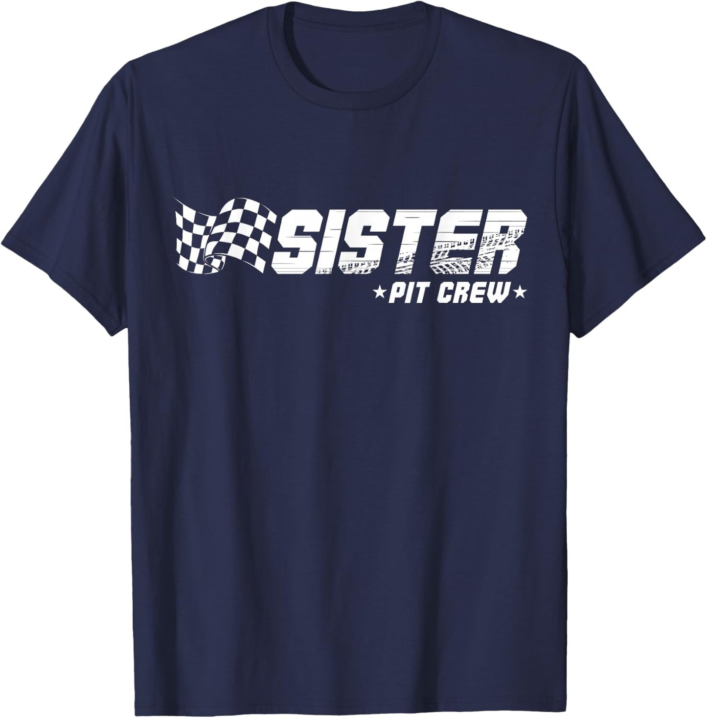Sister Pit Crew Race Car Birthday Family Racing T-Shirt - T-Shirt | Navy