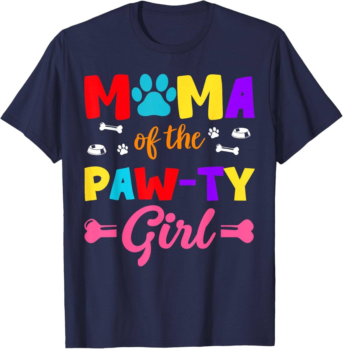 Mama Of The Paw-ty Girl Dog Family Matching Party T-Shirt - T-Shirt | Navy