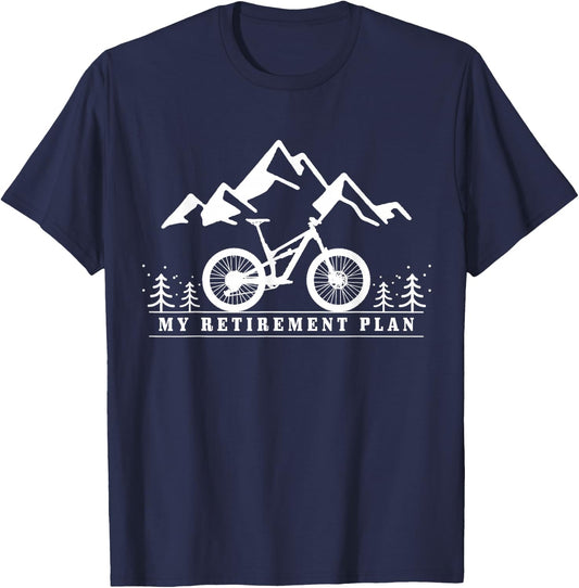 Mountain Bike My Retirement Plan Retired Mountain Biker MTB T-Shirt - T-Shirt | Navy