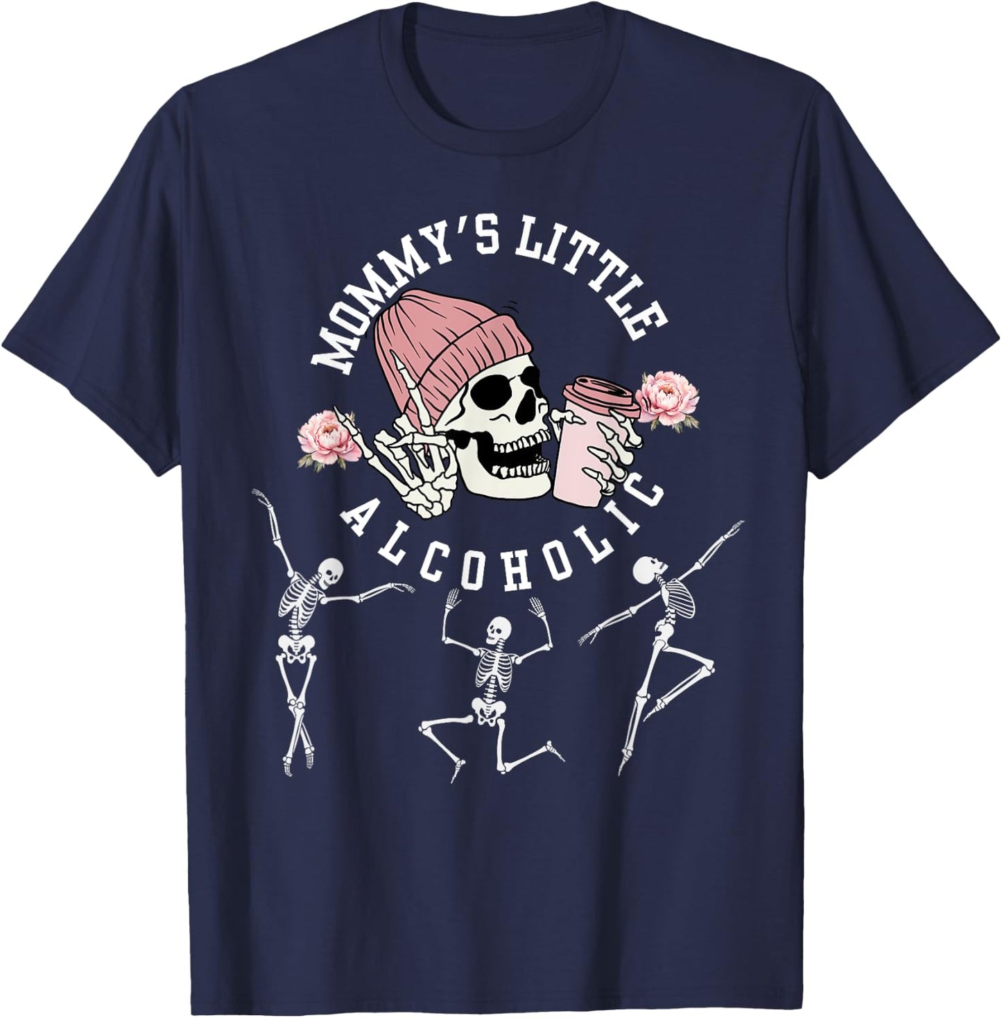 Mommy's little alcoholic Funny Mom Halloween Skeleton T-Shirt - T-Shirt | Navy
