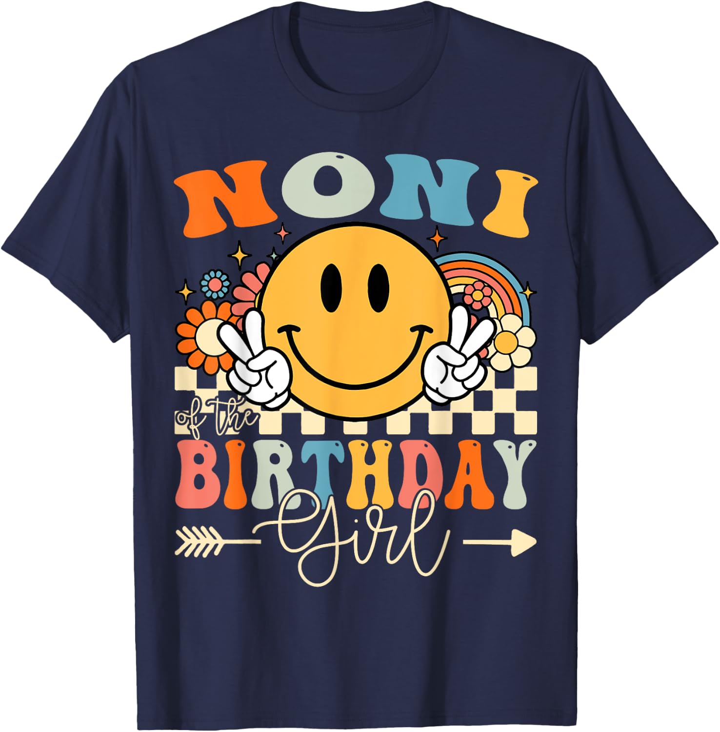 Noni Of The Birthday Girl Groovy Retro Vintage T-Shirt - T-Shirt | Navy
