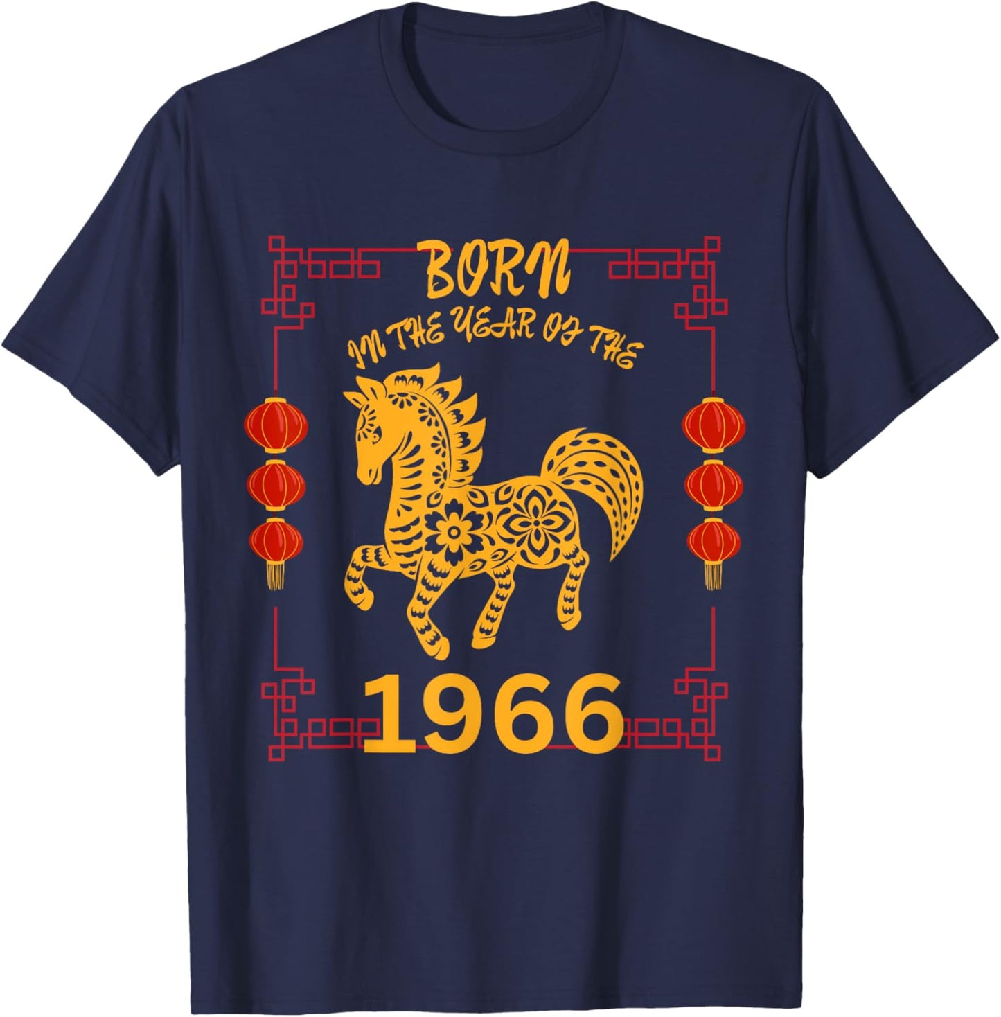 Born in the Year of the Horse 1966 Chinese New Year Zodiac T-Shirt - T-Shirt | Navy