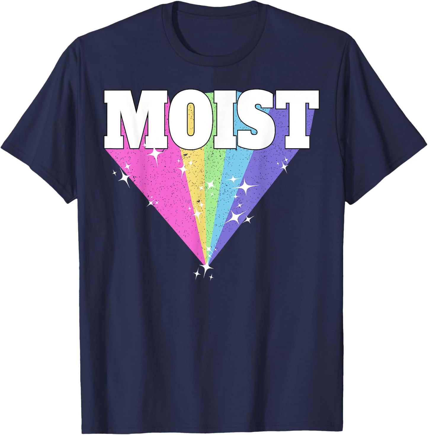 MOIST - Someone hates this word T-Shirt - T-Shirt | Navy