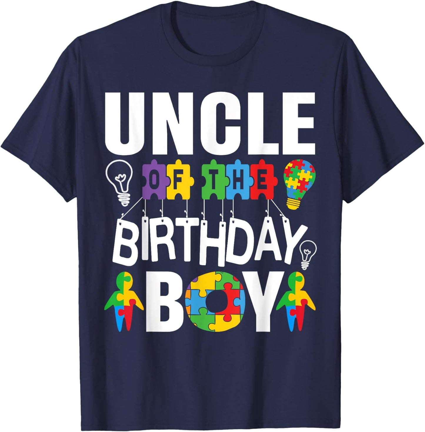 Uncle Of The Birthday Boy Autism T-Shirt - T-Shirt | Navy