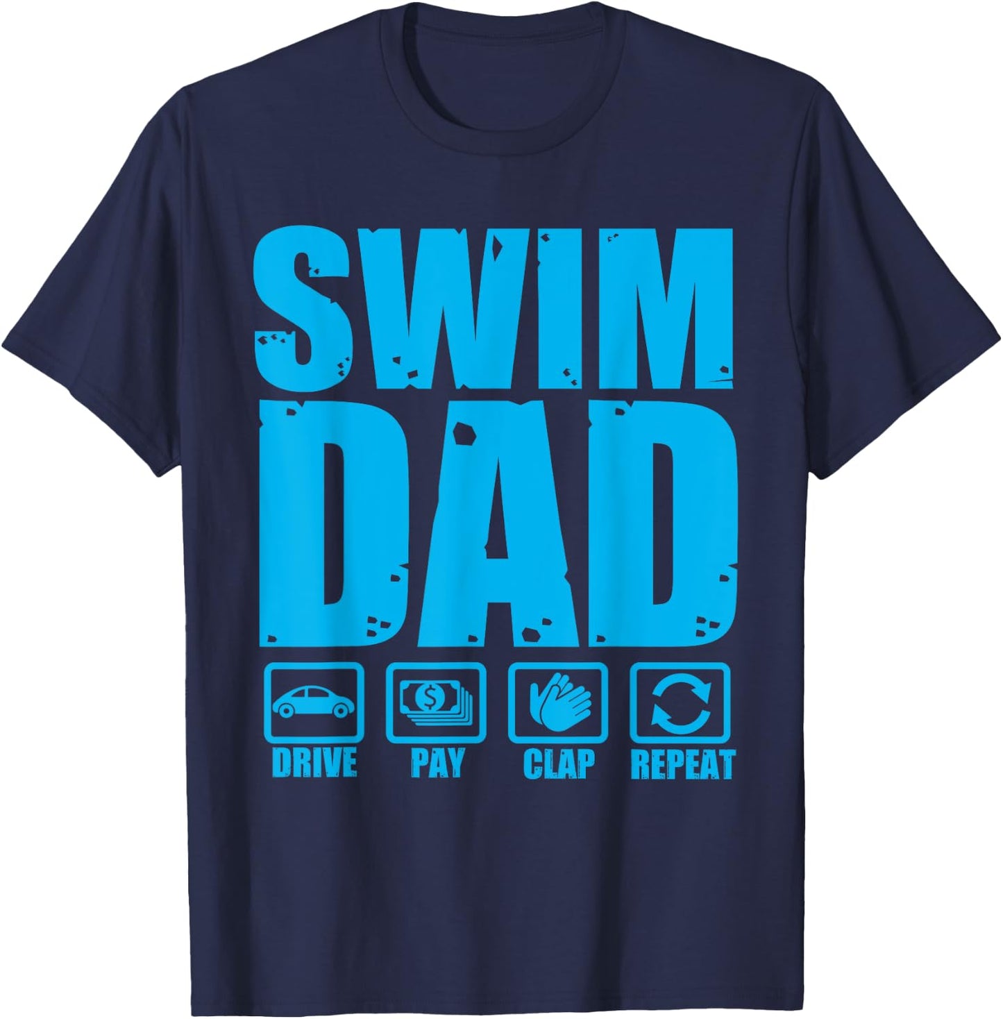 Funny Swim Dad Proud Swimmer Father Humor Fathers Day T-Shirt - T-Shirt | Navy