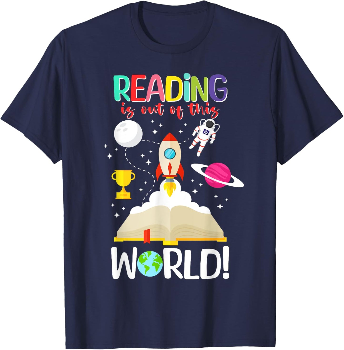 Reading is Out of This World Spaceship Astronaut Back School T-Shirt - T-Shirt | Navy