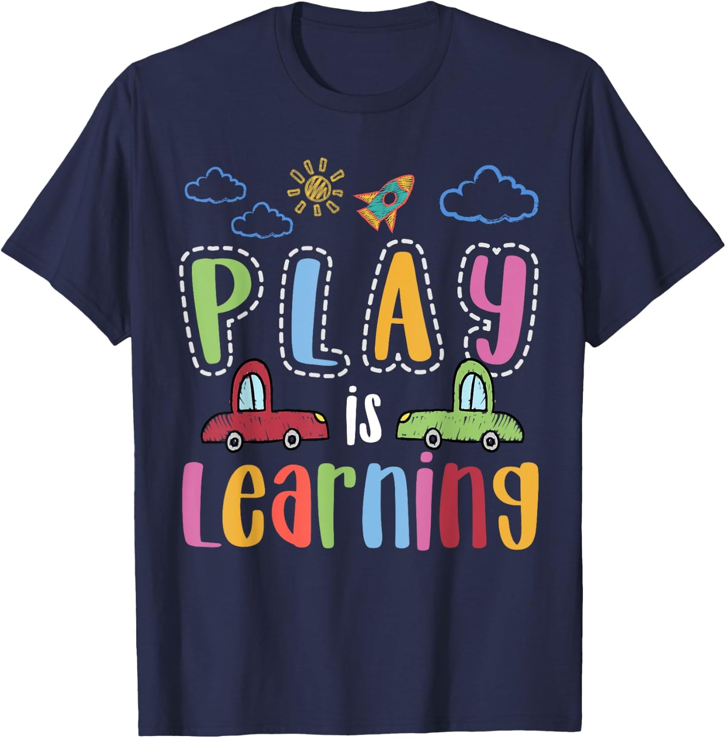 Play is learning preschool teacher men boys girls T-Shirt - T-Shirt | Navy
