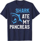 Shark Ate My Pancreas Funny T1D Diabetic Type 1 Diabetes T-Shirt - T-Shirt | Navy
