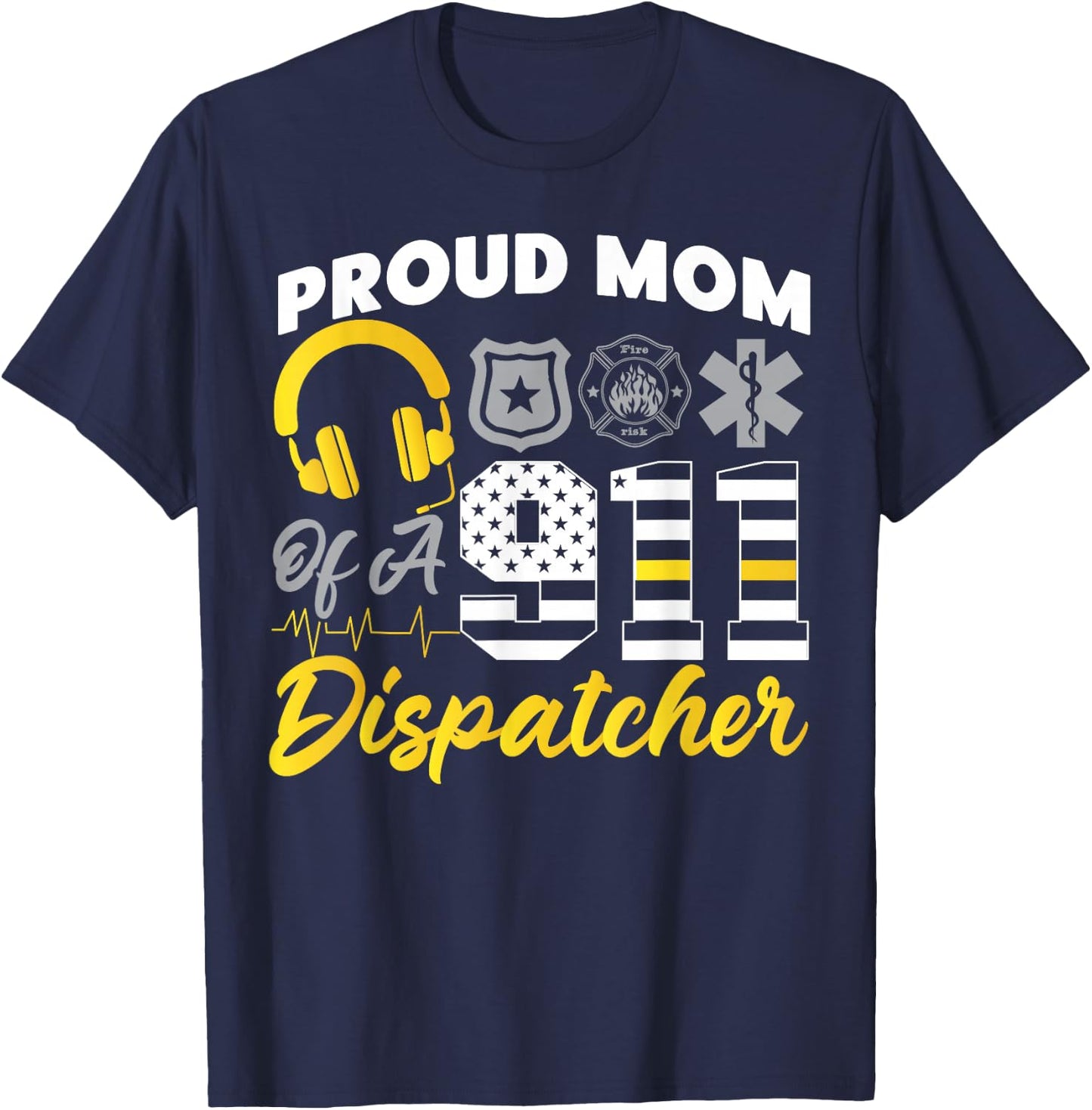 911 Dispatcher Thin Gold Yellow Line Mom American Flag Proud T-Shirt - T-Shirt | Navy