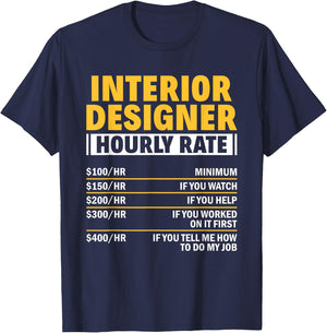Interior Designer Hourly Rate Home Decorator Interior Design T-Shirt - T-Shirt | Navy