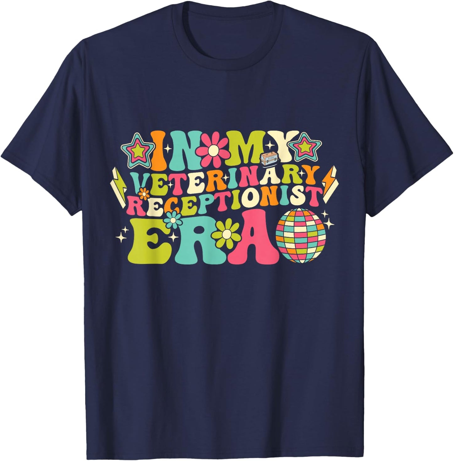 In My Veterinary Receptionist Era Groovy Funny Veterinarian T-Shirt - T-Shirt | Navy