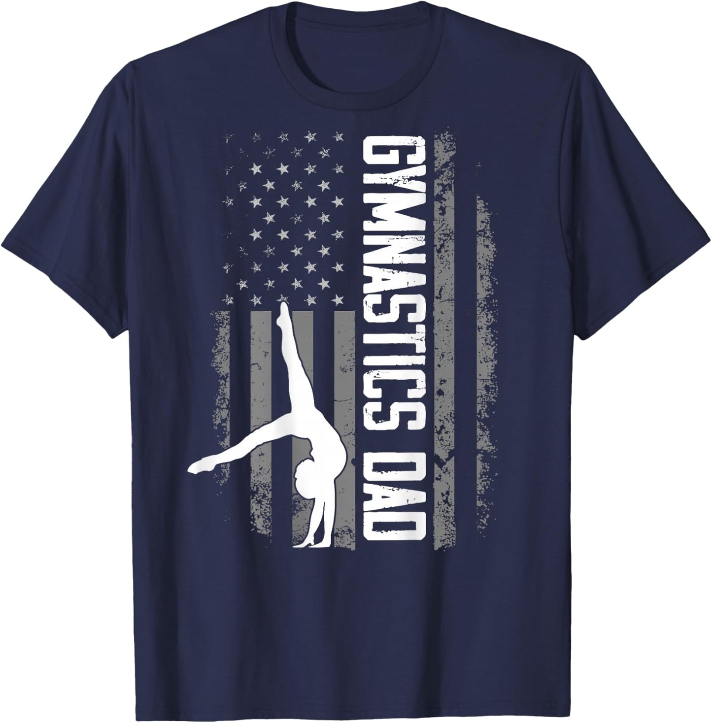 Gymnast Cheer Dad Gymnastics Dad US Flag Patriotic ON Back T-Shirt - T-Shirt | Navy