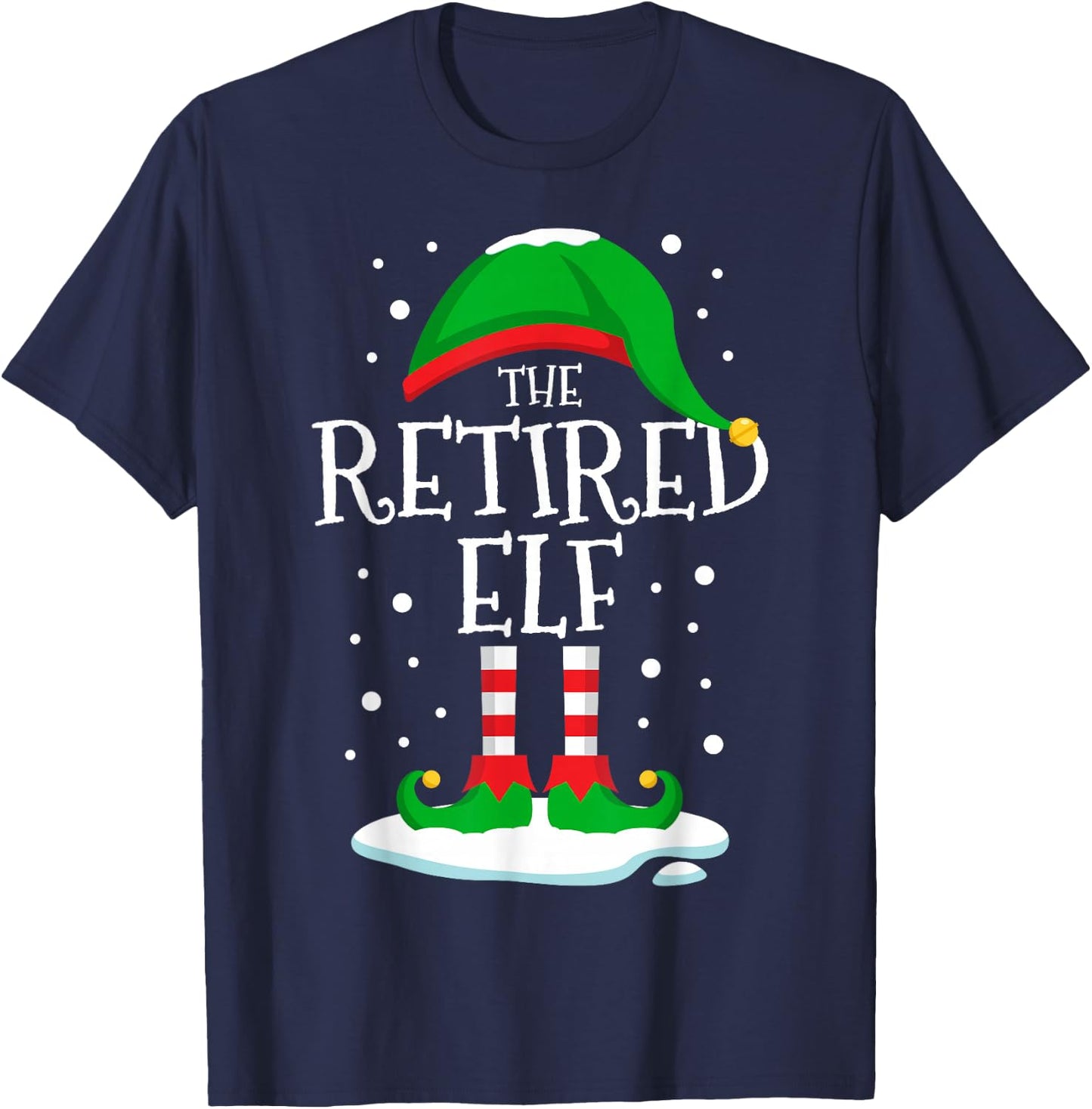 The Retired Elf Christmas Family Matching Xmas Group Funny T-Shirt - T-Shirt | Navy