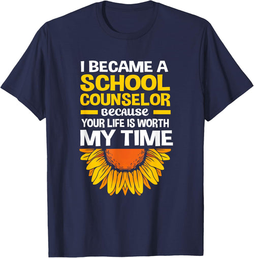 Cute Sunflower Your Life Is Worth My Time School Counselor