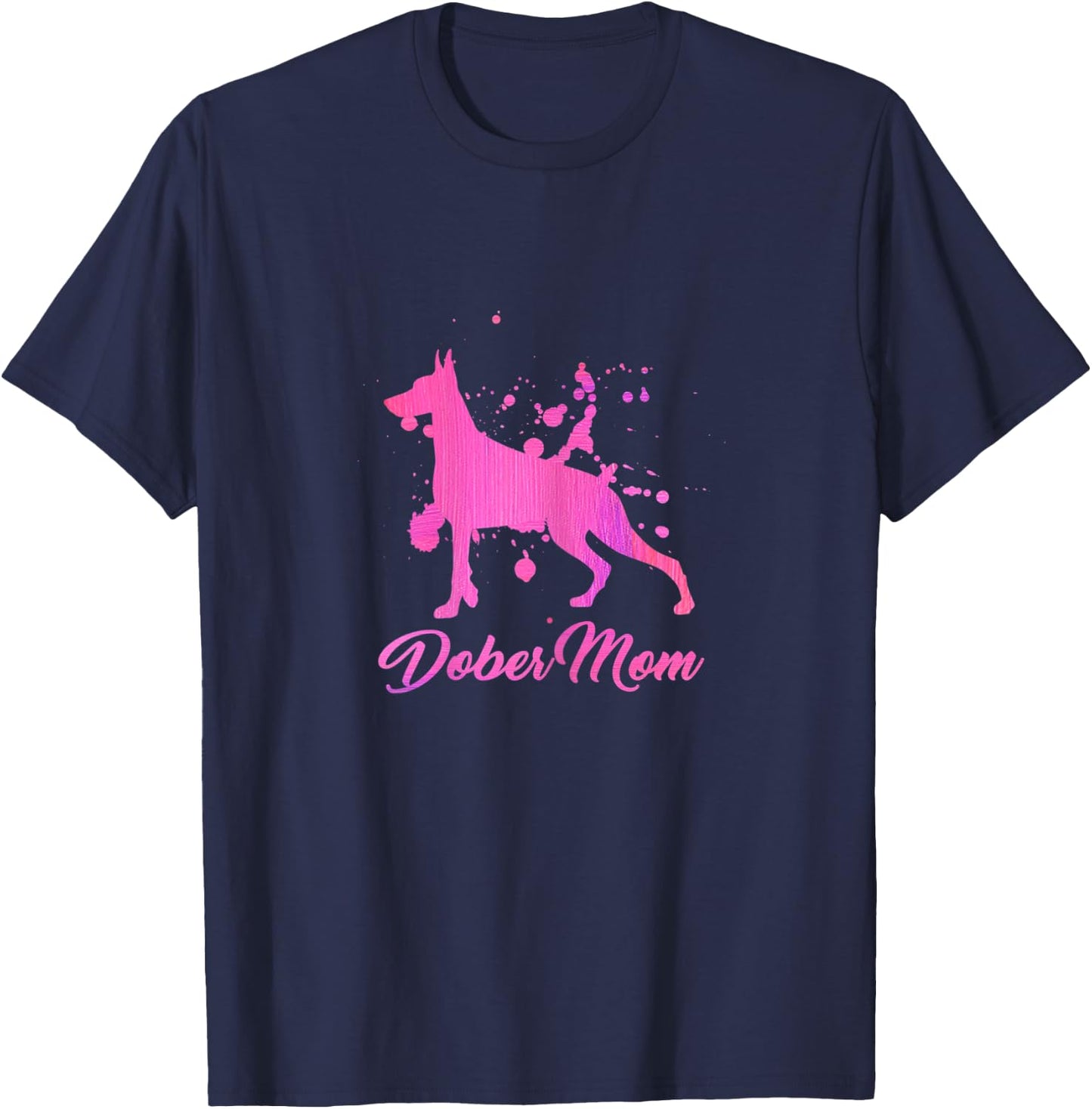 Dober Mom dogs mom Doberman women dog owner T-Shirt - T-Shirt | Navy