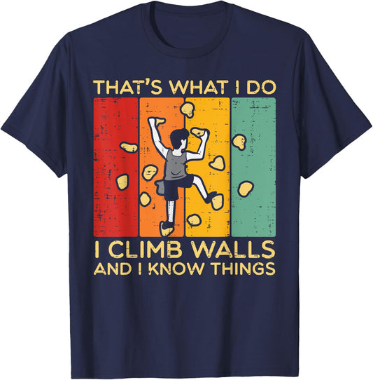 I Climb Walls And Know Things Retro Climbing Men Women Kids T-Shirt - T-Shirt | Navy
