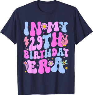In My 29th Birthday Era 29 years Old Birthday Girl T-Shirt - T-Shirt | Navy