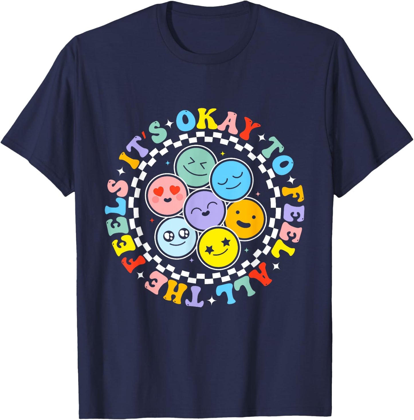 Groovy Mental Health Awareness It's Ok To Feel All The Feels T-Shirt - T-Shirt | Navy