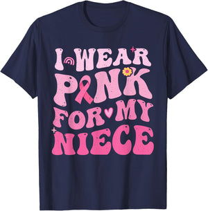 I Wear Pink For My Niece Breast Cancer Awareness T-Shirt - T-Shirt | Navy