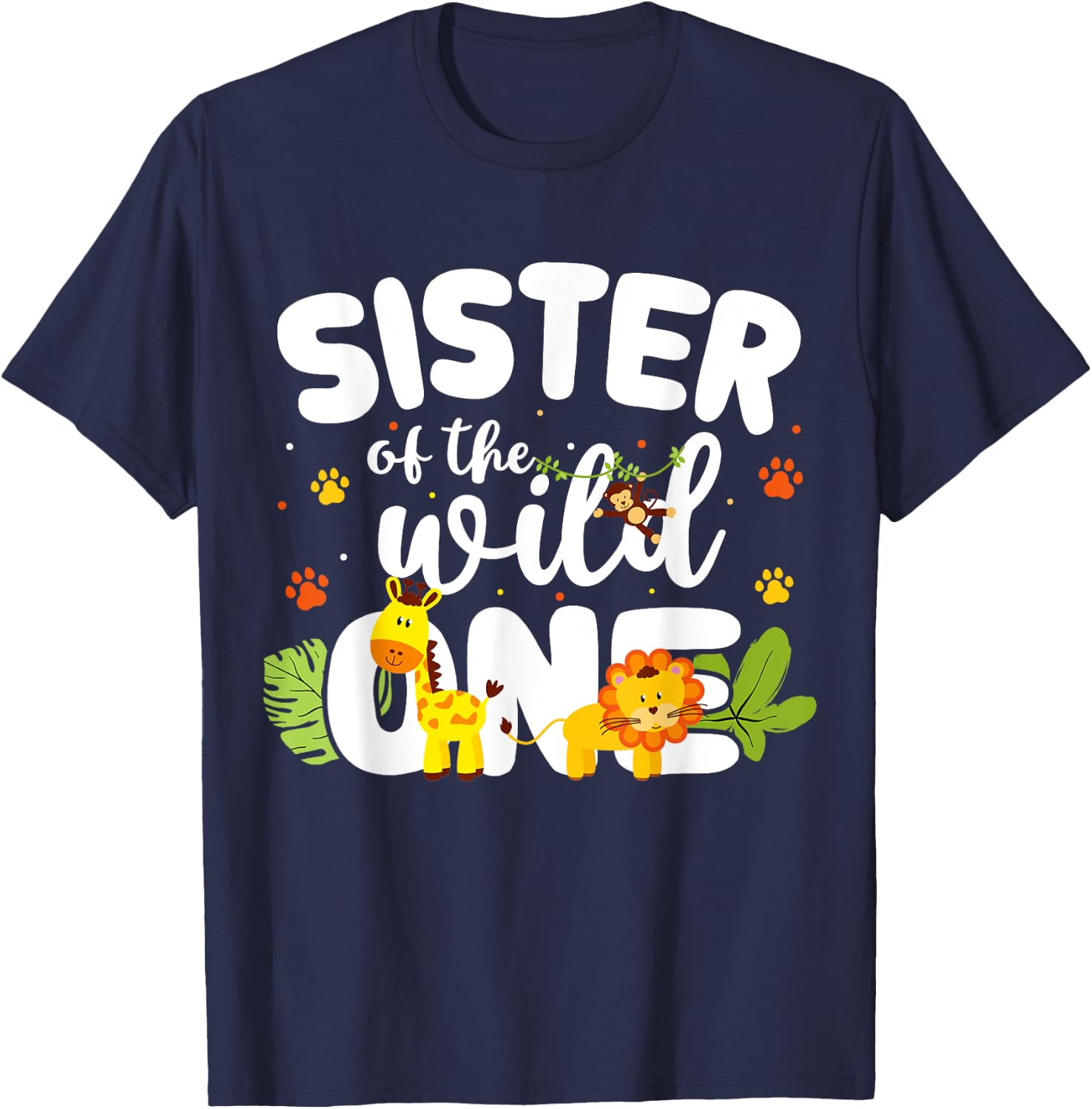 Sister of the Wild One Zoo Birthday Safari Jungle Animal T-Shirt - T-Shirt | Navy