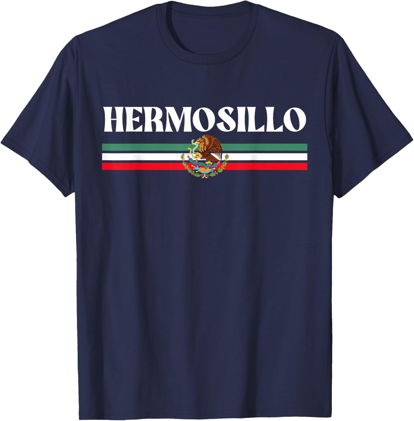 Hermosillo Sonora Mexico, Hermosillo T-Shirt - T-Shirt | Navy