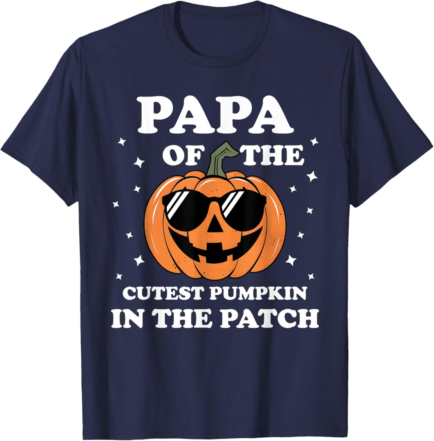 Papa Of The Cutest Pumpkin In The Patch Halloween Family T-Shirt - T-Shirt | Navy