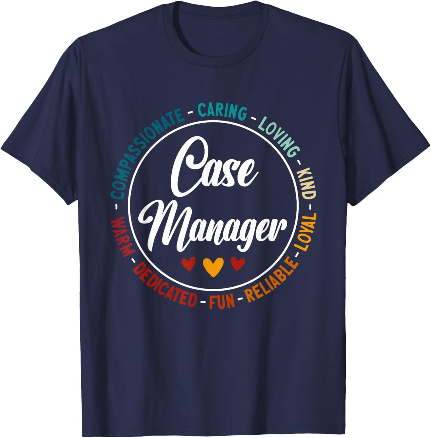 Case Manager Nurse Case Management T-Shirt - T-Shirt | Navy