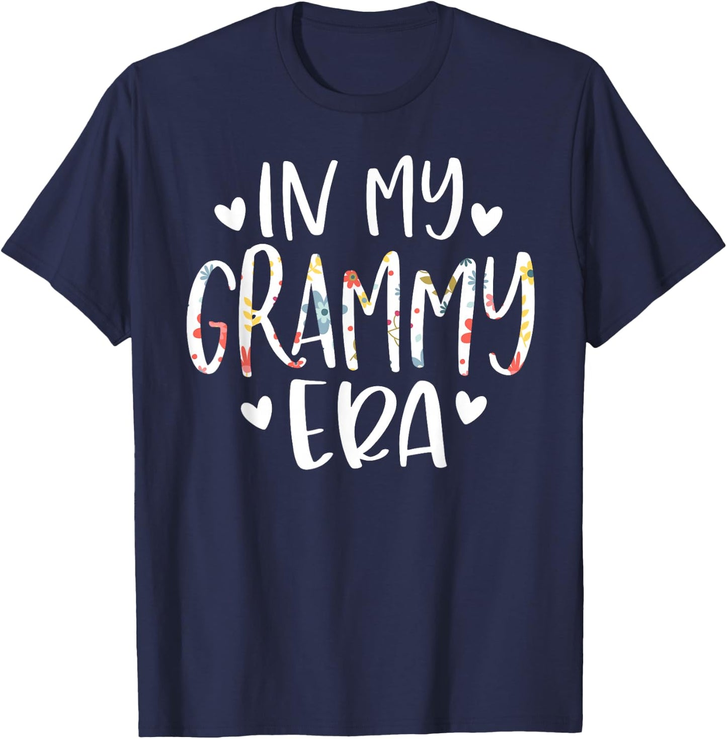 In My Grammy Era Flower Letter Floral Cute Gifts For Grammy T-Shirt - T-Shirt | Navy