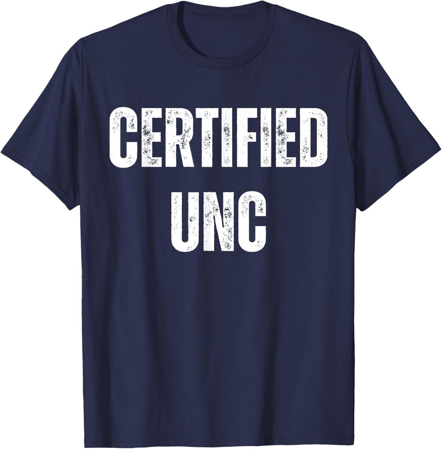 Certified UNC Gen Z Slang Funny Adult Family Top T-Shirt - T-Shirt | Navy