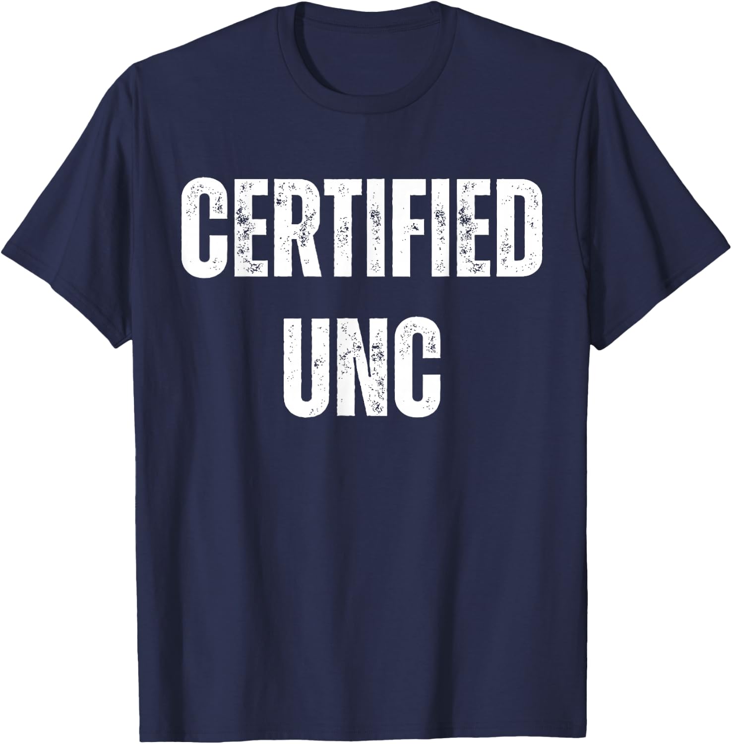Certified UNC Gen Z Slang Funny Adult Family Top T-Shirt - T-Shirt | Navy