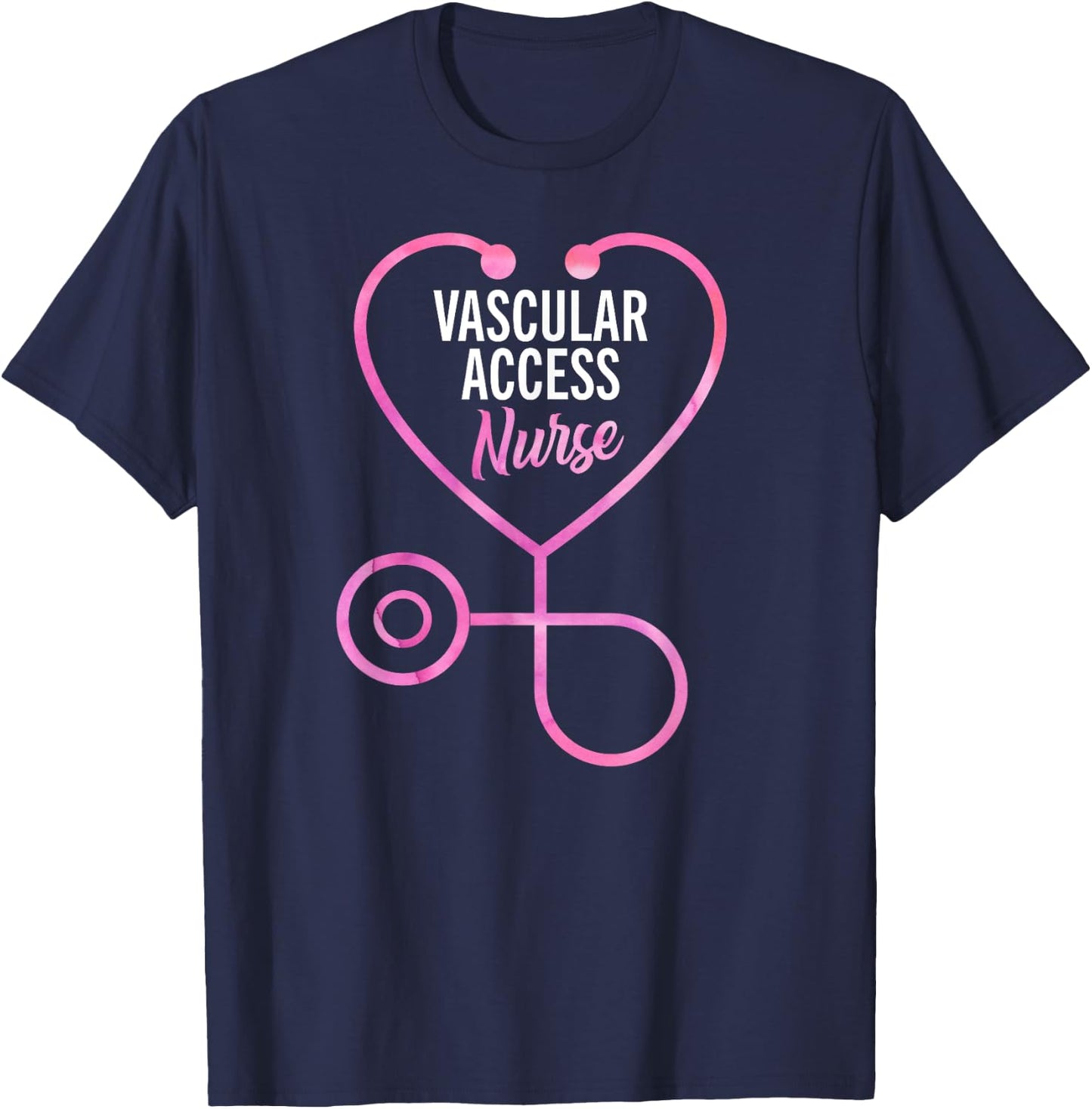 Vascular Access Nurse RN Appreciation T-Shirt - T-Shirt | Navy